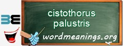 WordMeaning blackboard for cistothorus palustris